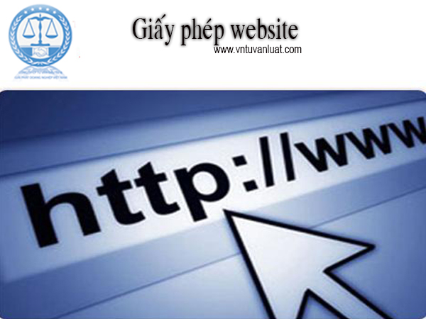 Hồ sơ xin giấy phép website, thủ tục cấp giấy phép website, giấy phép website